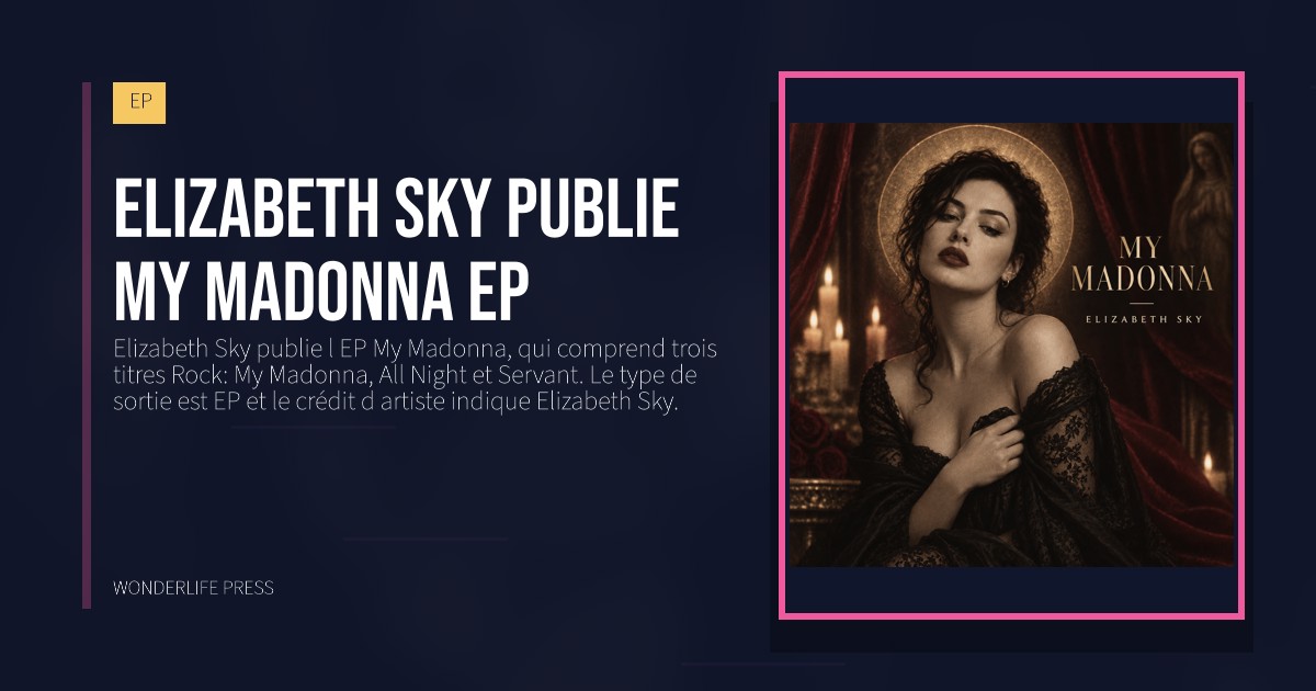 Wonderlife Press: Elizabeth Sky publie My Madonna EP. pochette de la sortie. EP.