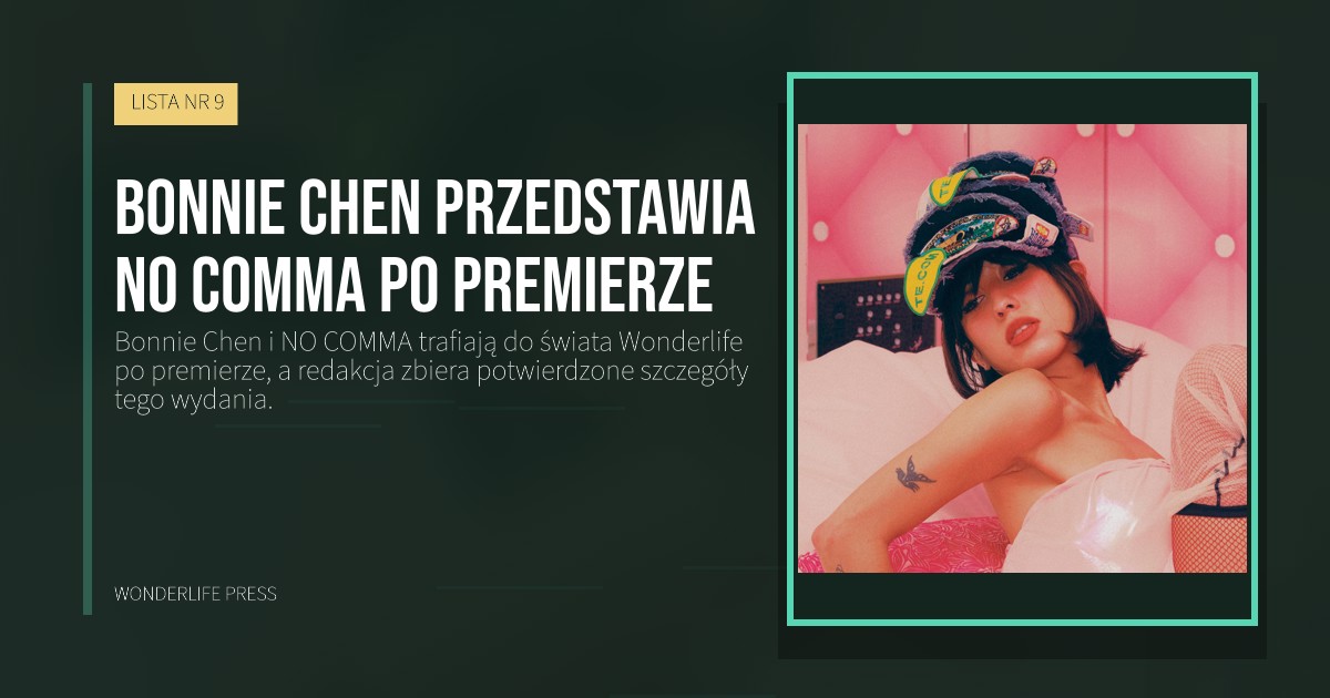 Wonderlife Press: Bonnie Chen przedstawia NO COMMA po premierze. okładka wydawnictwa. LISTA NR 9.