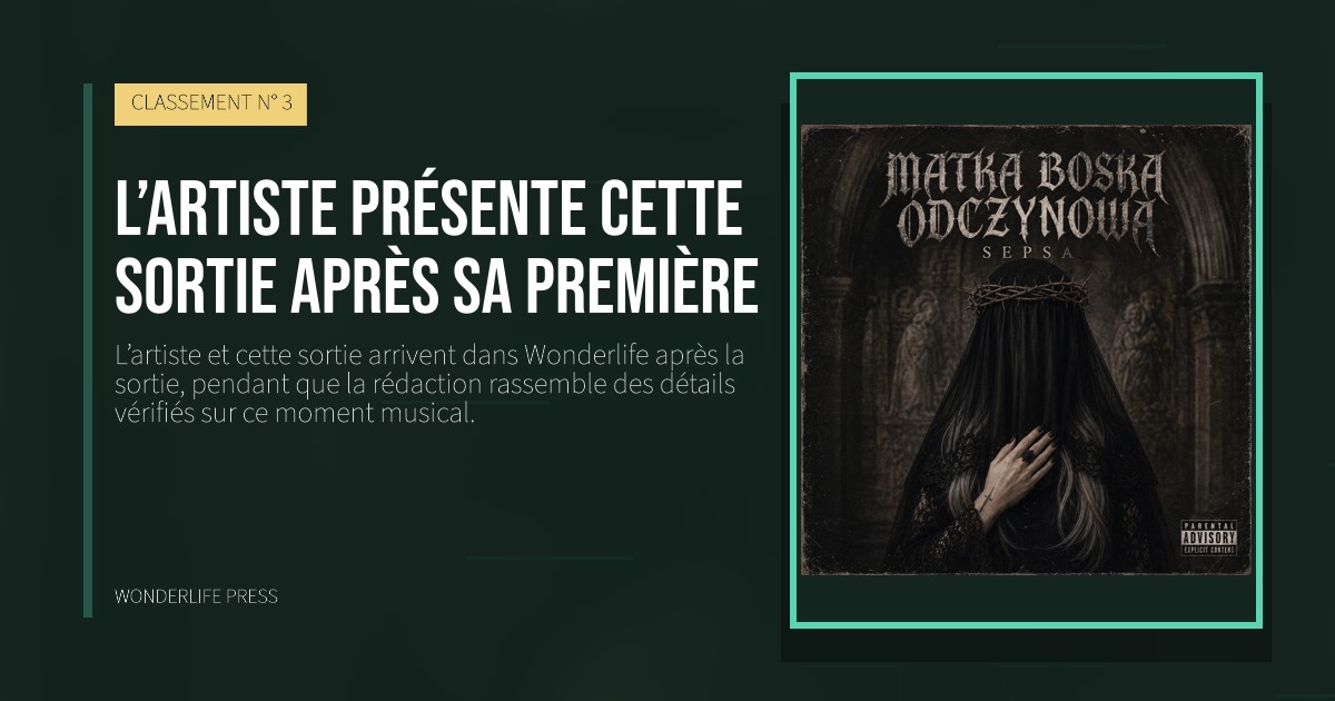 Wonderlife Press: L’artiste présente cette sortie après sa première. pochette de la sortie. CLASSEMENT N° 3.