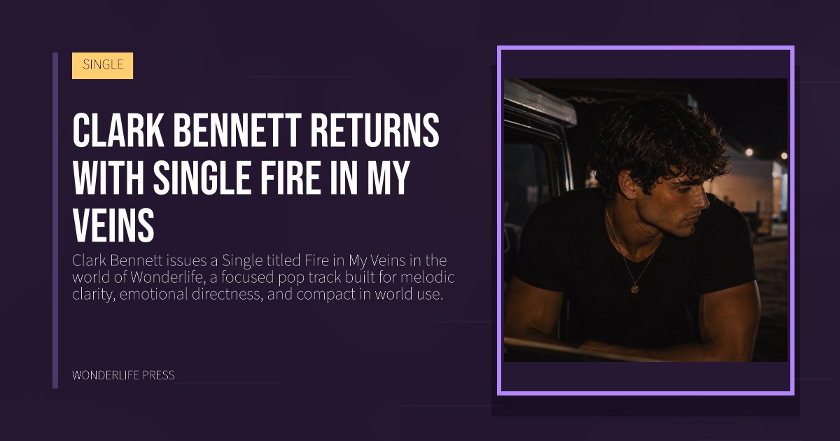 Wonderlife Press: Clark Bennett returns with Single Fire in My Veins. release artwork. SINGLE.