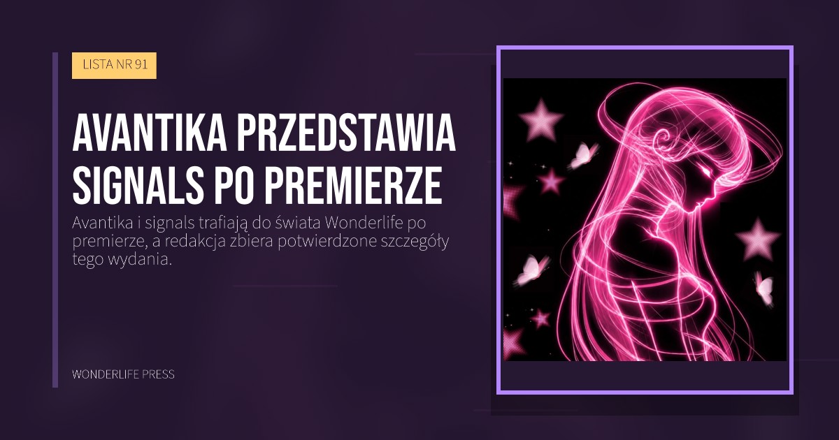 Wonderlife Press: Avantika przedstawia signals po premierze. okładka wydawnictwa. LISTA NR 91.
