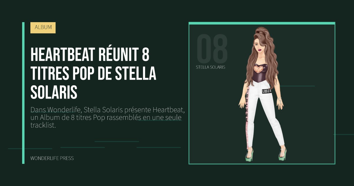 Wonderlife Press: Heartbeat réunit 8 titres Pop de Stella Solaris. portrait des artistes. ALBUM.