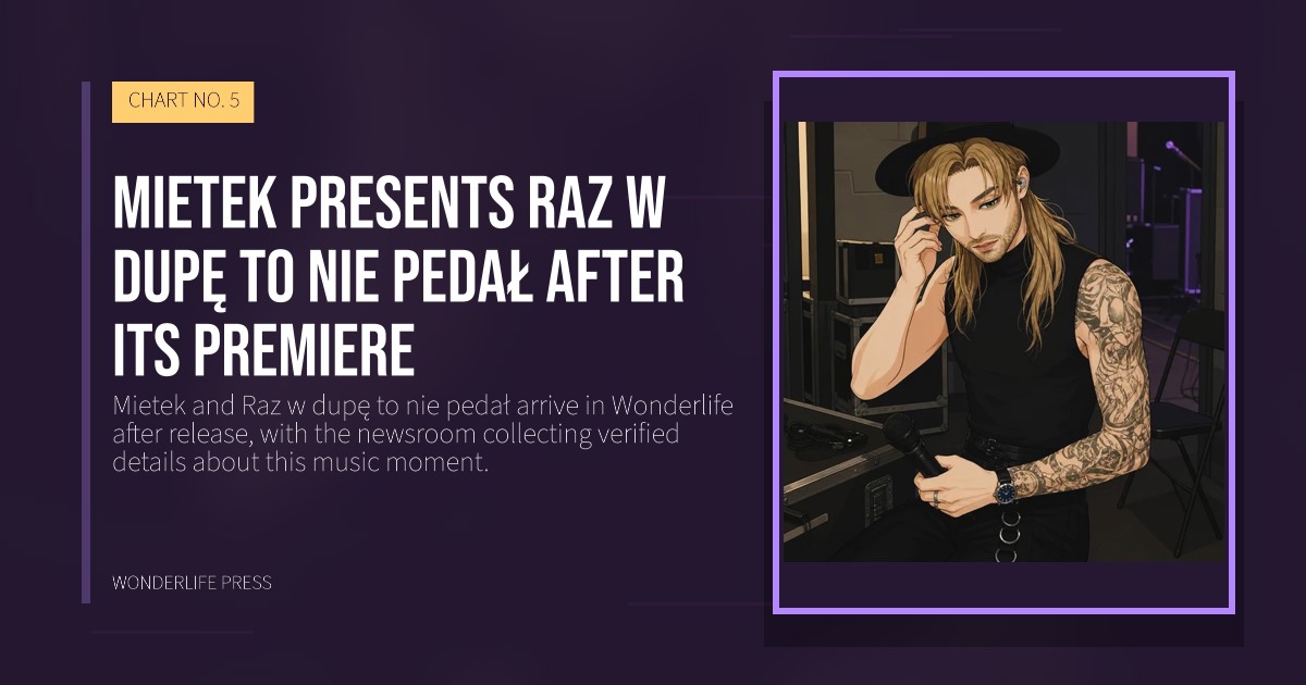 Wonderlife Press: Mietek presents Raz w dupę to nie pedał after its premiere. release artwork. CHART NO. 5.
