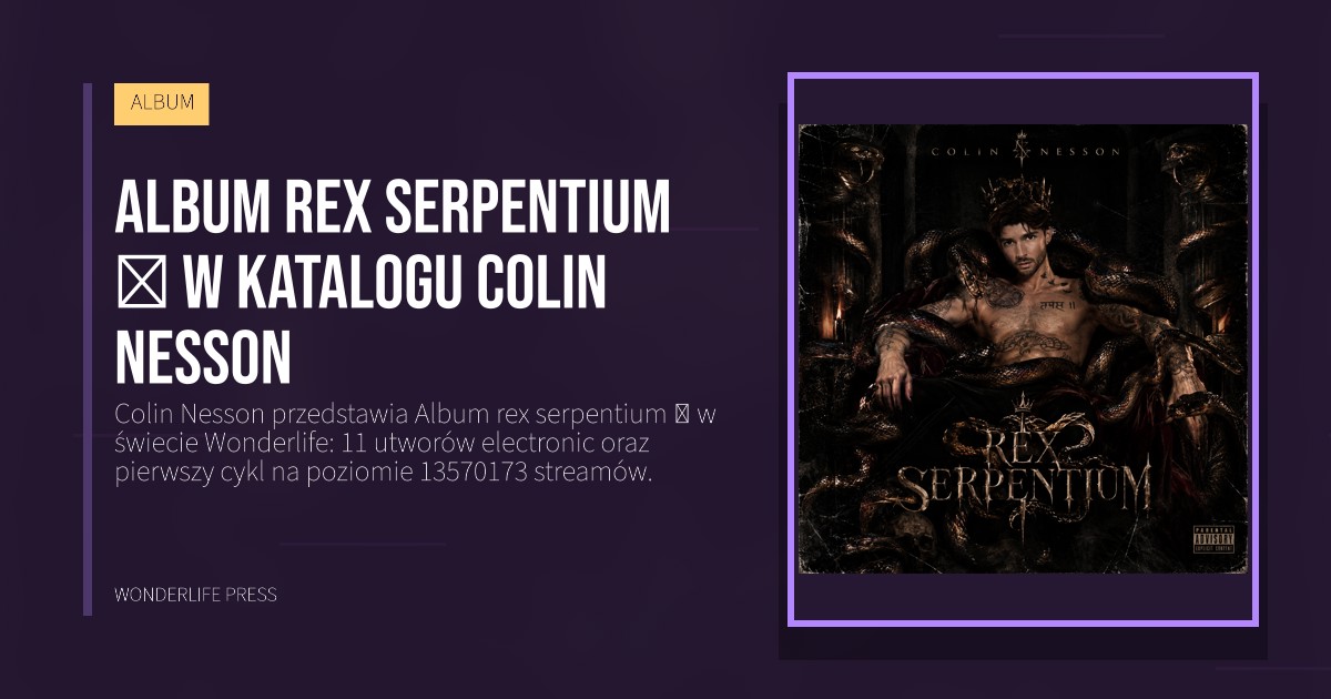 Wonderlife Press: Album rex serpentium 🐍 w katalogu Colin Nesson. okładka wydawnictwa. ALBUM.