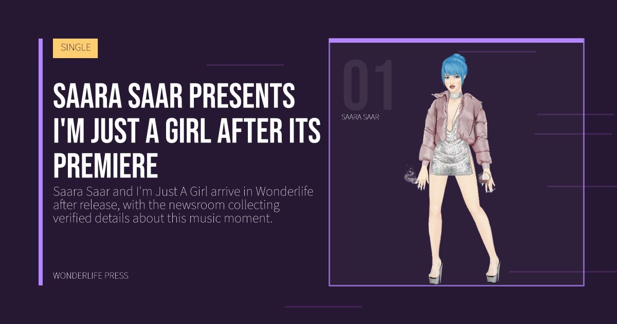 Wonderlife Press: Saara Saar presents I'm Just A Girl after its premiere. artist portrait. SINGLE.
