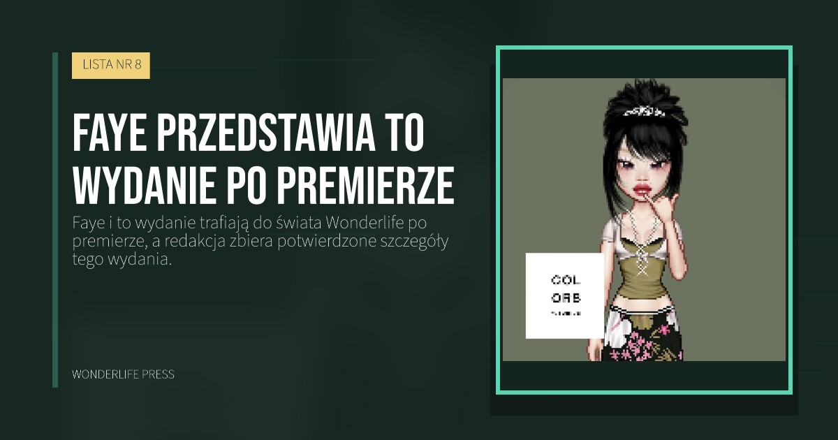 Wonderlife Press: Faye przedstawia to wydanie po premierze. okładka wydawnictwa. LISTA NR 8.
