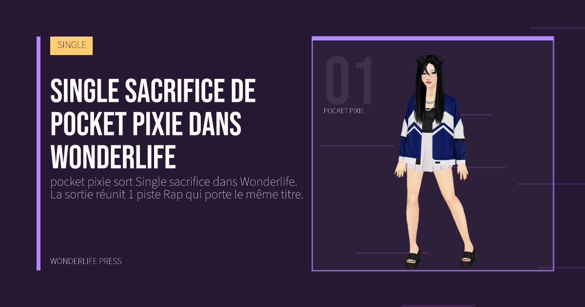 Wonderlife Press: Single sacrifice de pocket pixie dans Wonderlife. portrait des artistes. SINGLE.