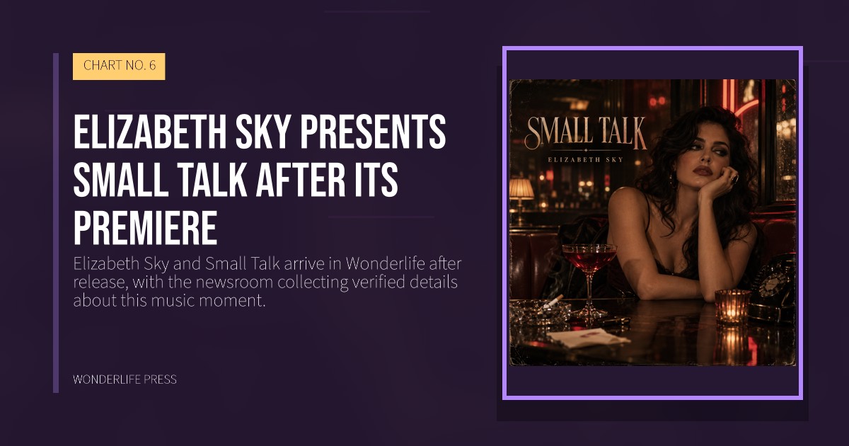 Wonderlife Press: Elizabeth Sky presents Small Talk after its premiere. release artwork. CHART NO. 6.