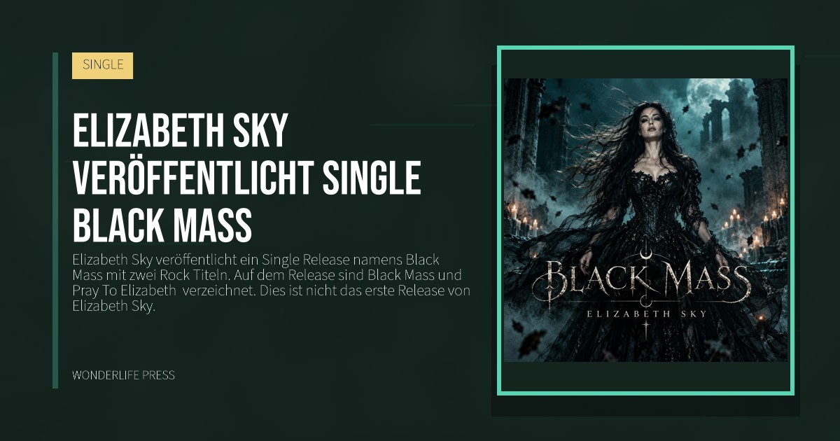 Wonderlife Press: Elizabeth Sky veröffentlicht Single Black Mass. Veröffentlichungscover. SINGLE.