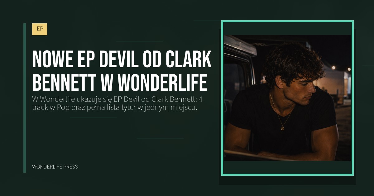 Wonderlife Press: Nowe EP Devil od Clark Bennett w Wonderlife. okładka wydawnictwa. EP.
