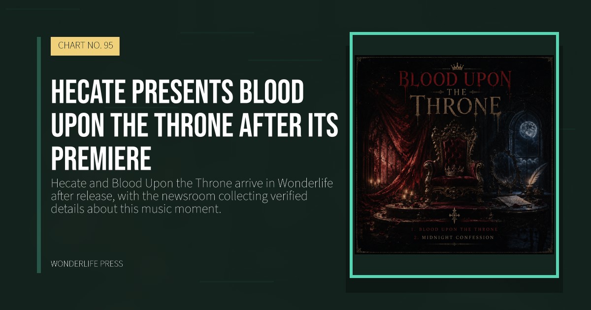 Wonderlife Press: Hecate presents Blood Upon the Throne after its premiere. release artwork. CHART NO. 95.