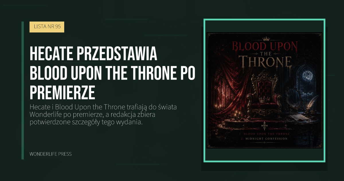 Wonderlife Press: Hecate przedstawia Blood Upon the Throne po premierze. okładka wydawnictwa. LISTA NR 95.