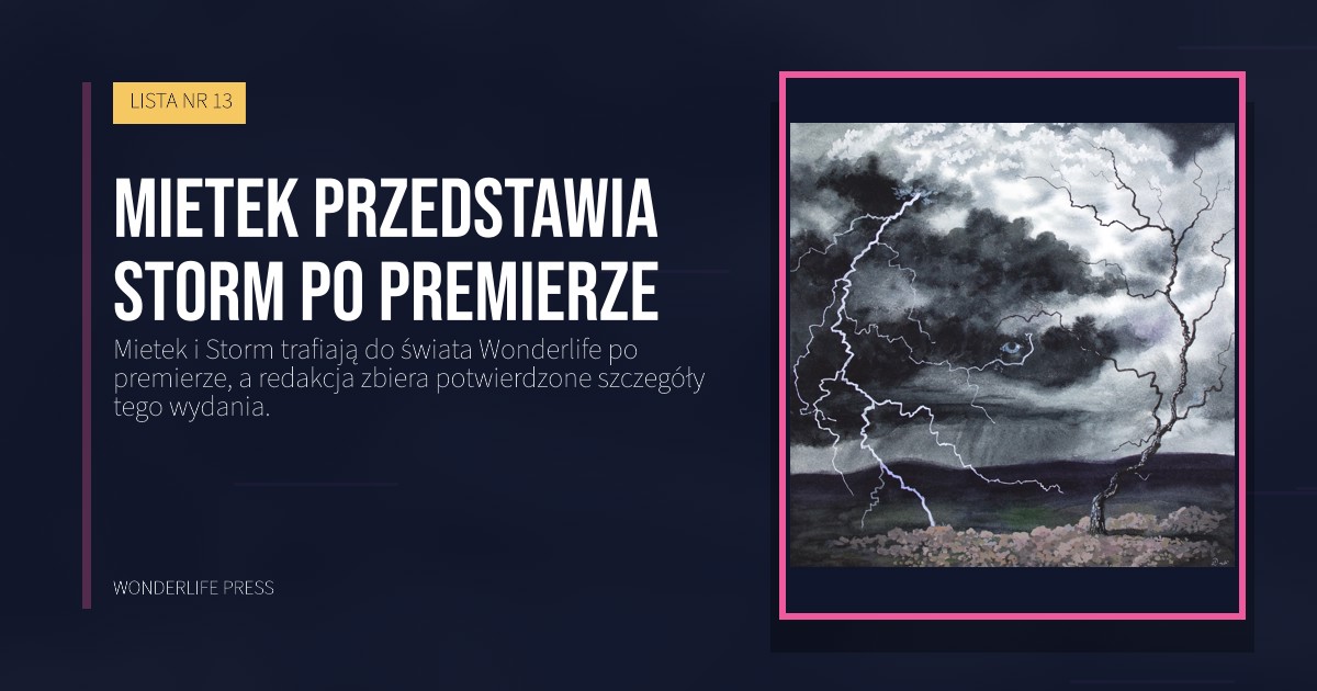 Wonderlife Press: Mietek przedstawia Storm po premierze. okładka wydawnictwa. LISTA NR 13.