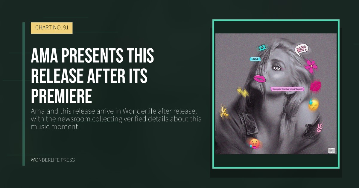 Wonderlife Press: Ama presents this release after its premiere. release artwork. CHART NO. 91.
