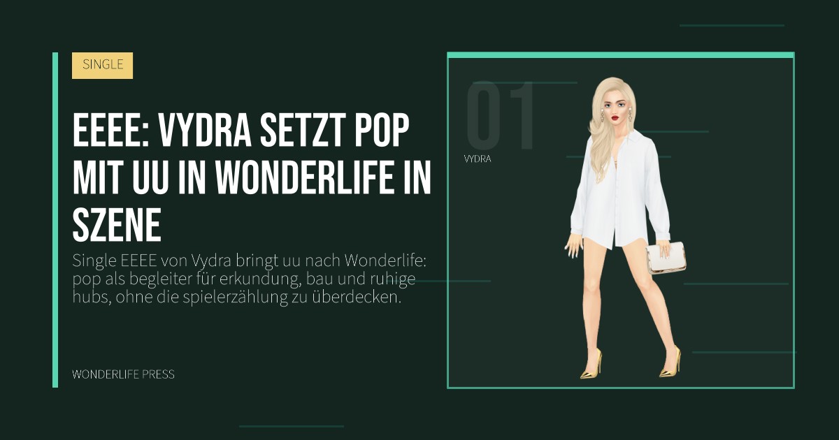 Wonderlife Press: EEEE: Vydra setzt pop mit uu in Wonderlife in szene. Künstlerporträt. SINGLE.