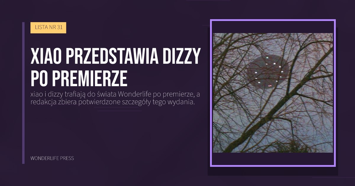 Wonderlife Press: xiao przedstawia dizzy po premierze. okładka wydawnictwa. LISTA NR 31.
