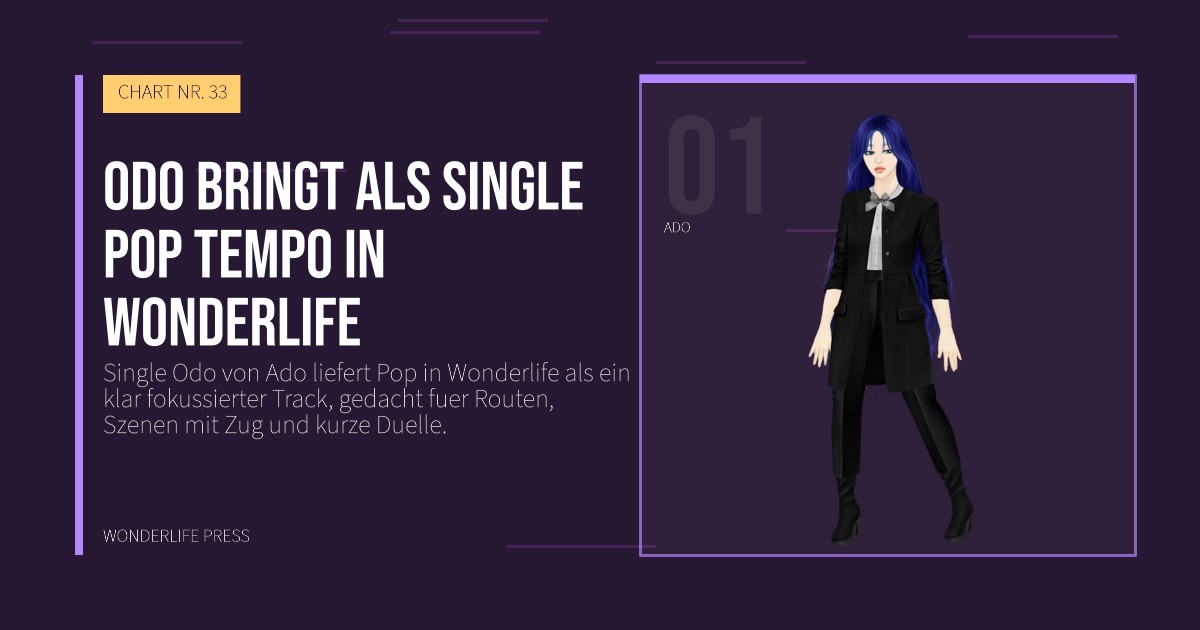 Wonderlife Press: Odo bringt als Single Pop tempo in Wonderlife. Künstlerporträt. CHART NR. 33.