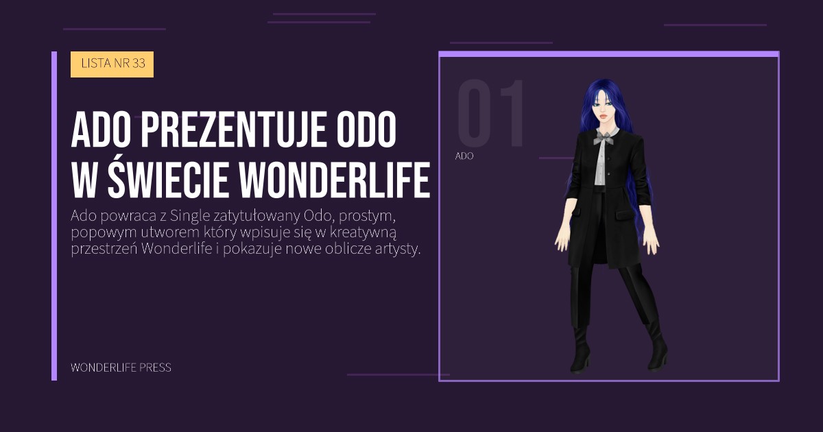 Wonderlife Press: Ado prezentuje Odo w świecie Wonderlife. portret artystów. LISTA NR 33.