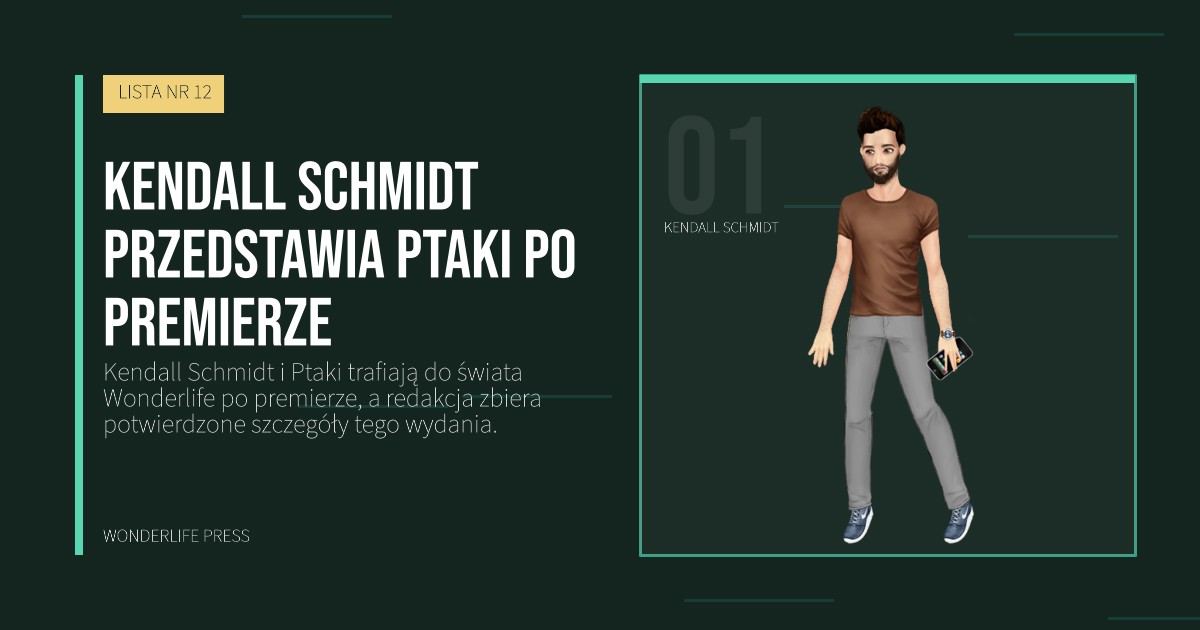 Wonderlife Press: Kendall Schmidt przedstawia Ptaki po premierze. portret artystów. LISTA NR 12.