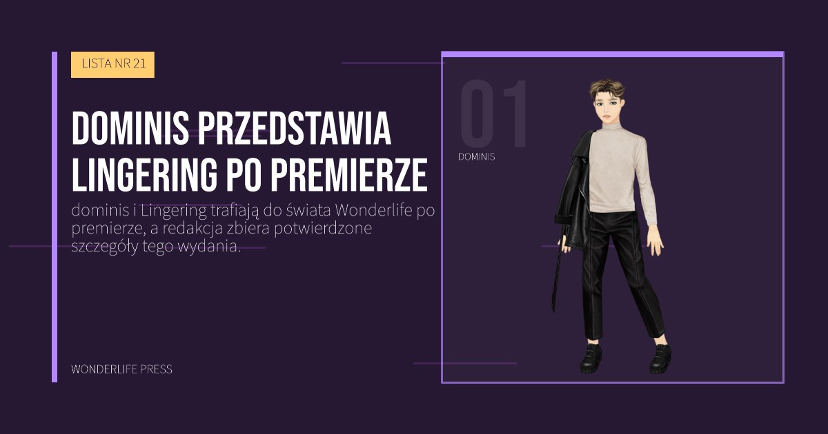 Wonderlife Press: dominis przedstawia Lingering po premierze. portret artystów. LISTA NR 21.