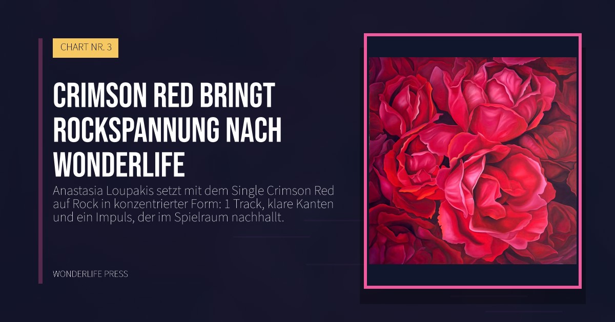 Wonderlife Press: Crimson Red bringt rockspannung nach Wonderlife. Veröffentlichungscover. CHART NR. 3.
