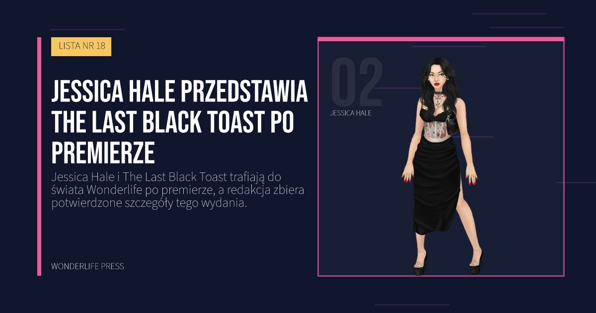 Wonderlife Press: Jessica Hale przedstawia The Last Black Toast po premierze. portret artystów. LISTA NR 18.