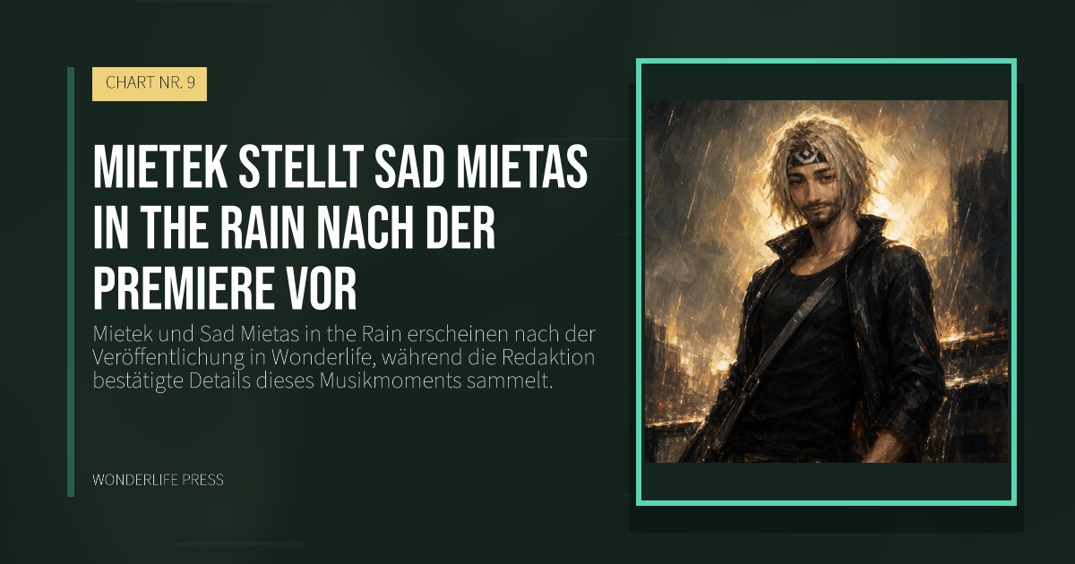 Wonderlife Press: Mietek stellt Sad Mietas in the Rain nach der Premiere vor. Veröffentlichungscover. CHART NR. 9.