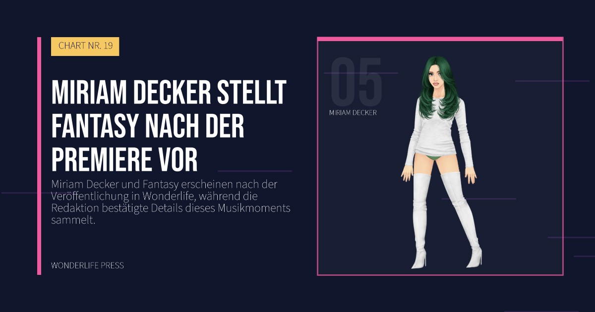 Wonderlife Press: Miriam Decker stellt Fantasy nach der Premiere vor. Künstlerporträt. CHART NR. 19.