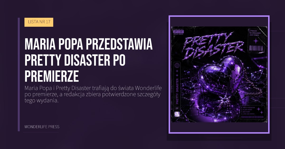 Wonderlife Press: Maria Popa przedstawia Pretty Disaster po premierze. okładka wydawnictwa. LISTA NR 17.