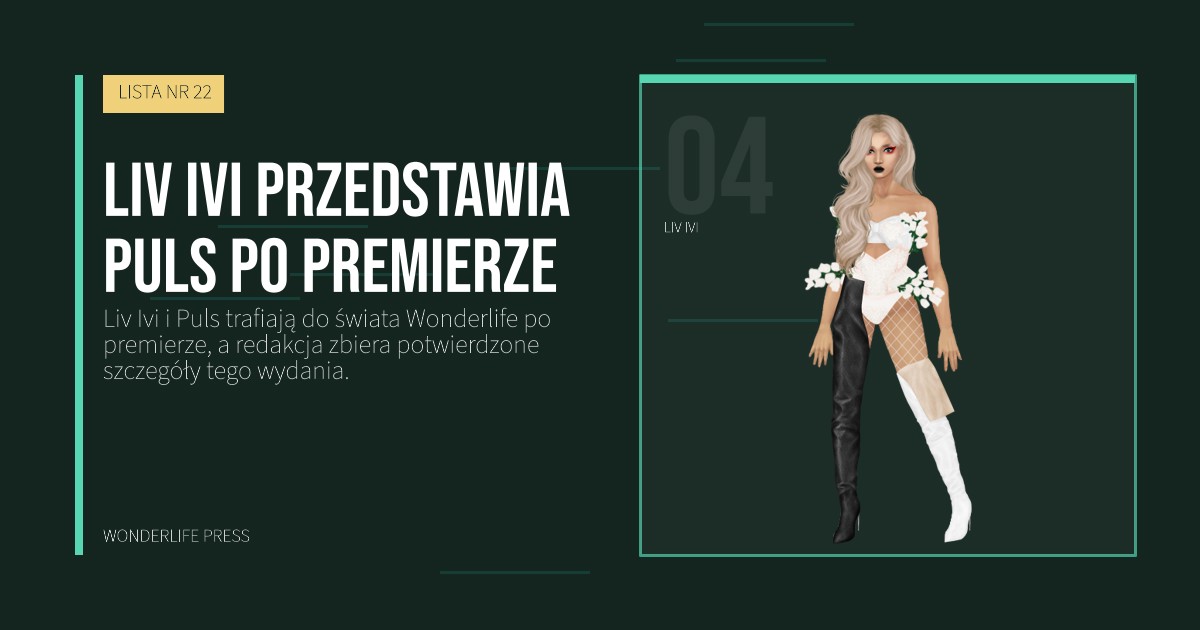 Wonderlife Press: Liv Ivi przedstawia Puls po premierze. portret artystów. LISTA NR 22.