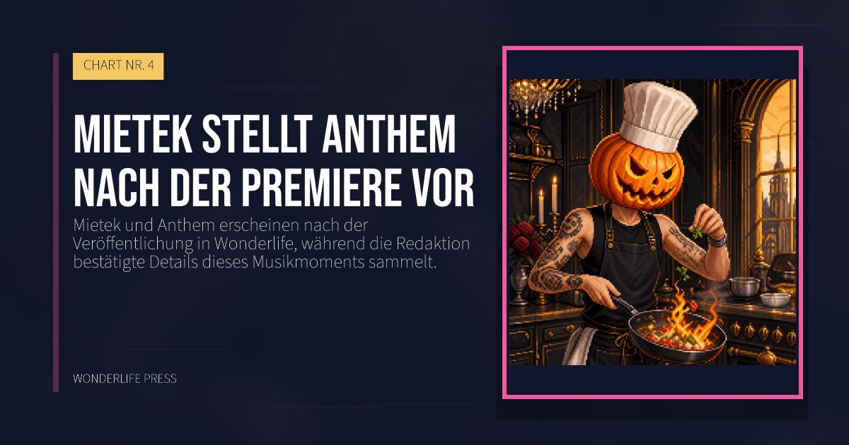 Wonderlife Press: Mietek stellt Anthem nach der Premiere vor. Veröffentlichungscover. CHART NR. 4.