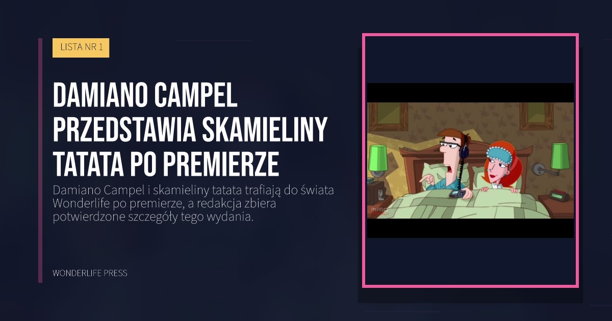 Wonderlife Press: Damiano Campel przedstawia skamieliny tatata po premierze. okładka wydawnictwa. LISTA NR 1.