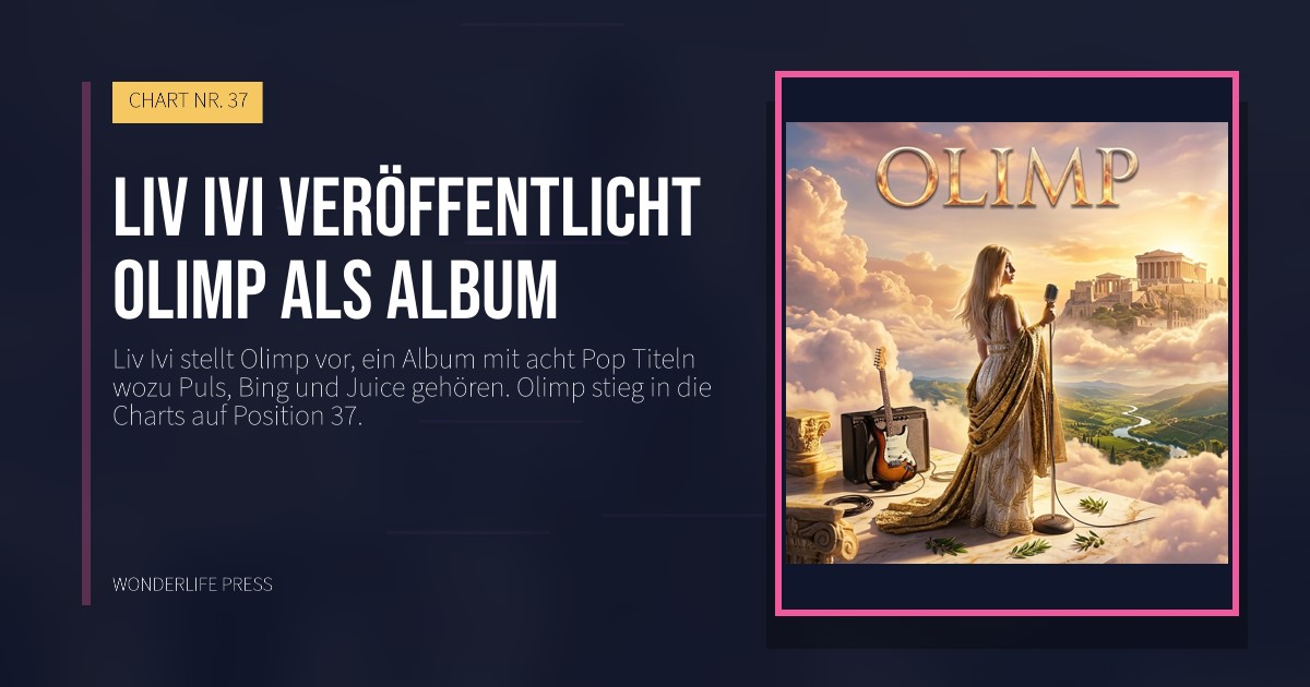 Wonderlife Press: Liv Ivi veröffentlicht Olimp als Album. Veröffentlichungscover. CHART NR. 37.