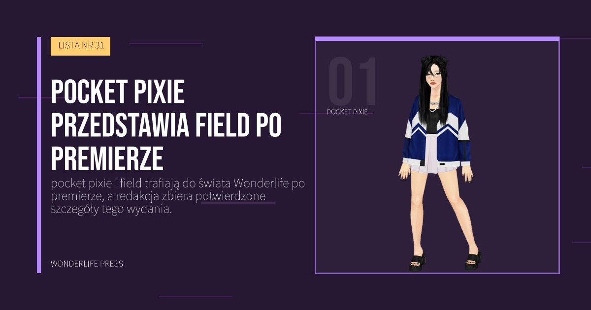 Wonderlife Press: pocket pixie przedstawia field po premierze. portret artystów. LISTA NR 31.