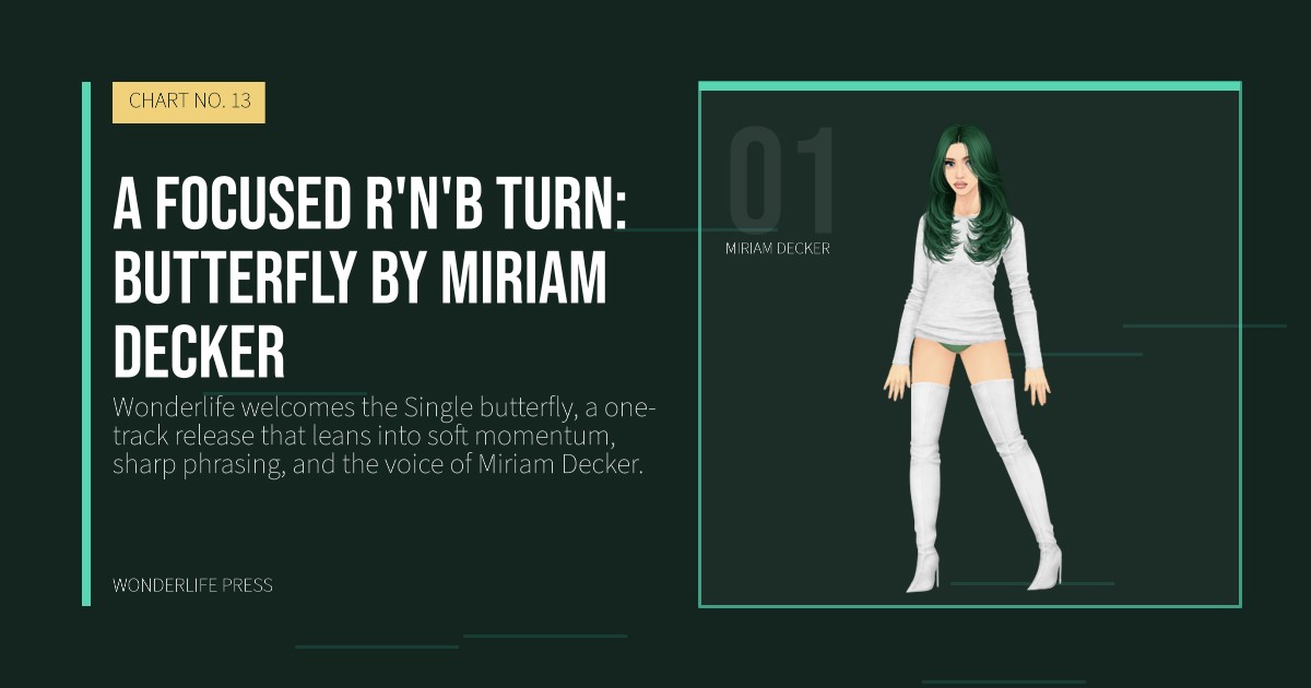 Wonderlife Press: A focused R'n'B turn: butterfly by Miriam Decker. artist portrait. CHART NO. 13.