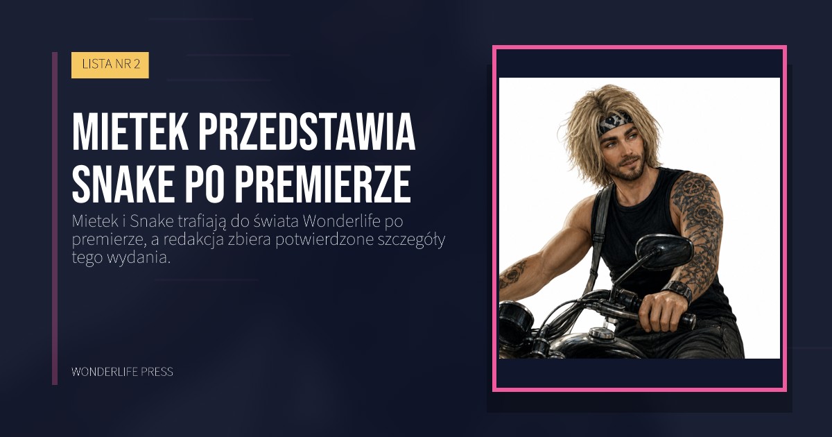Wonderlife Press: Mietek przedstawia Snake po premierze. okładka wydawnictwa. LISTA NR 2.
