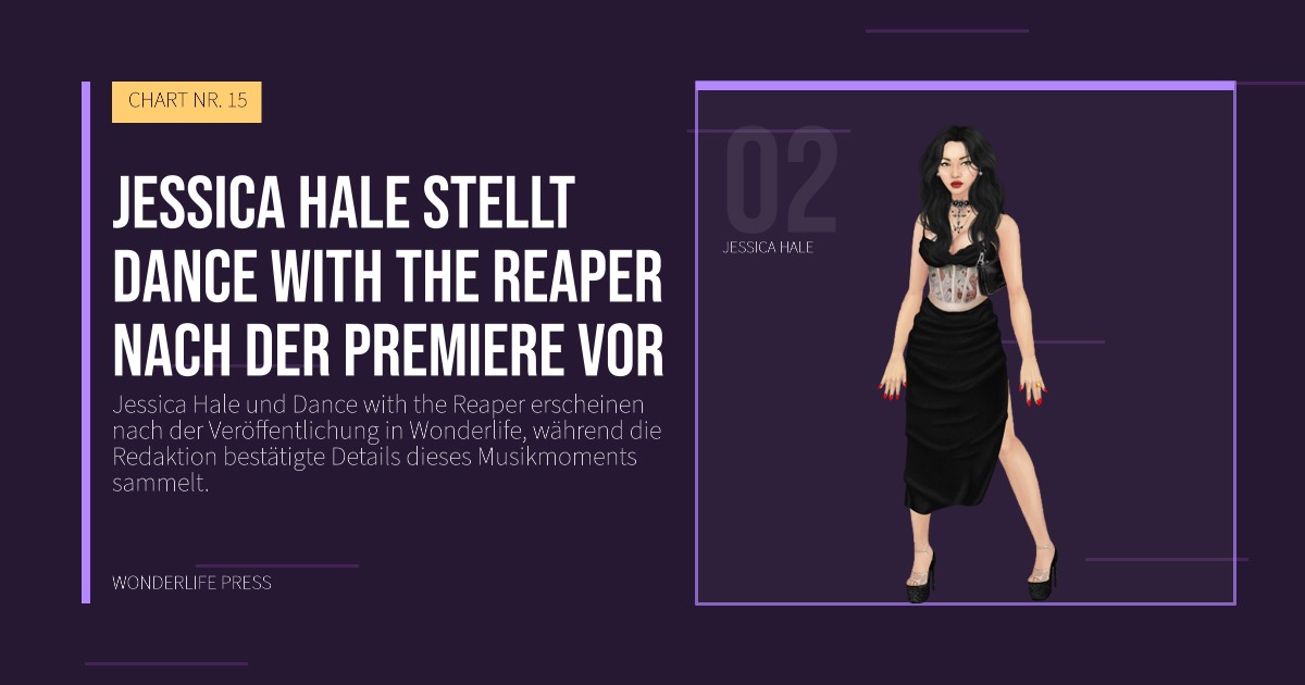 Wonderlife Press: Jessica Hale stellt Dance with the Reaper nach der Premiere vor. Künstlerporträt. CHART NR. 15.