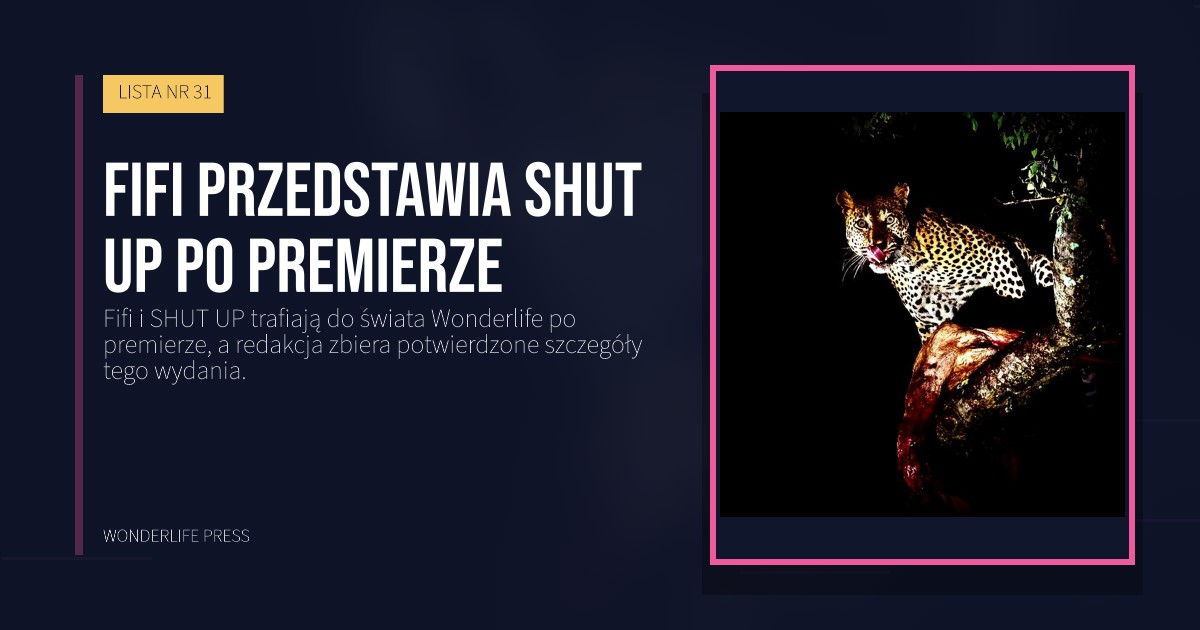 Wonderlife Press: Fifi przedstawia SHUT UP po premierze. okładka wydawnictwa. LISTA NR 31.