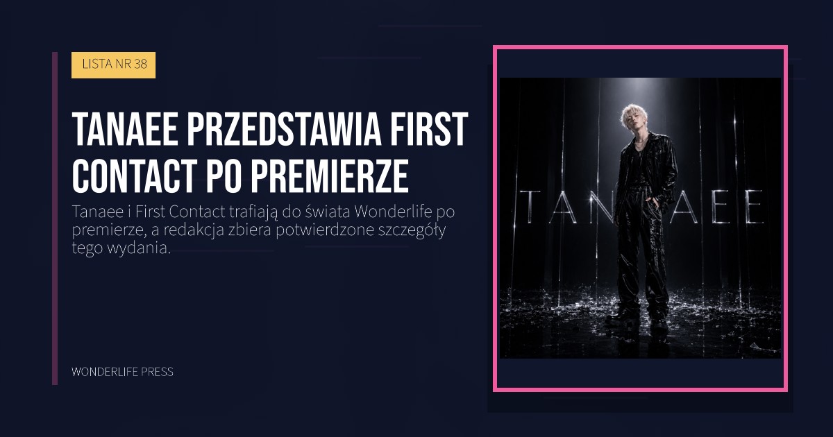 Wonderlife Press: Tanaee przedstawia First Contact po premierze. okładka wydawnictwa. LISTA NR 38.