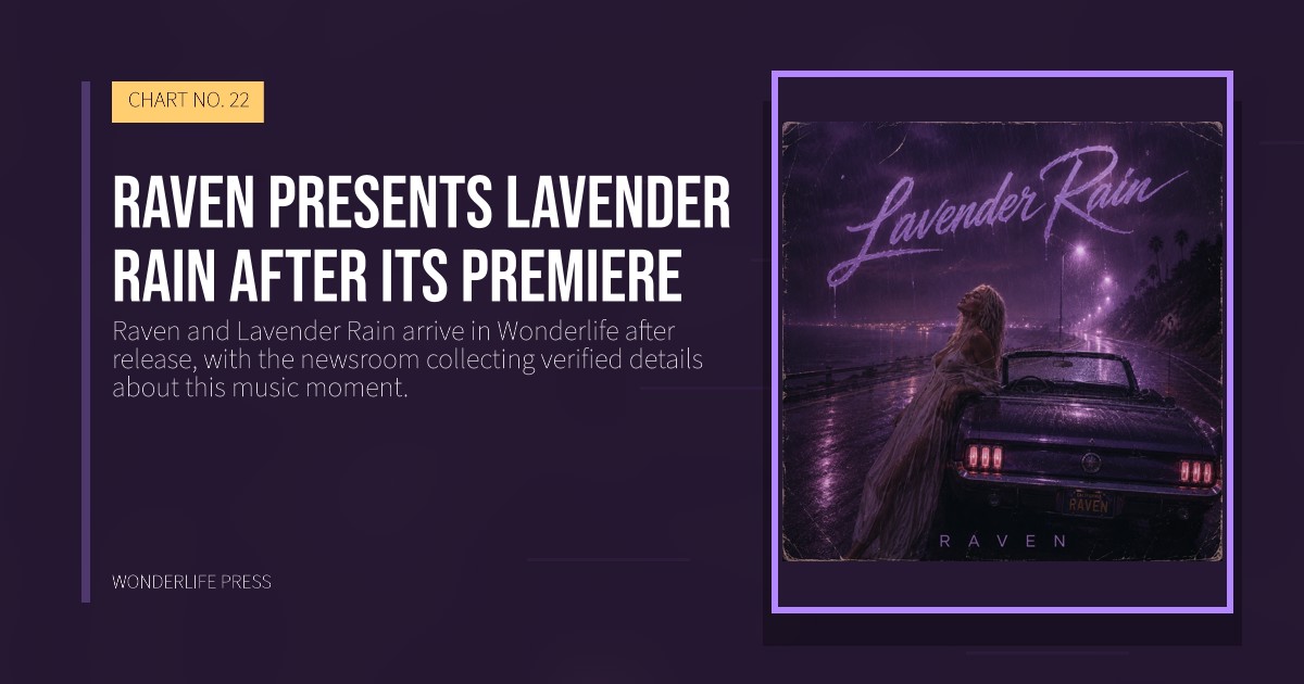 Wonderlife Press: Raven presents Lavender Rain after its premiere. release artwork. CHART NO. 22.