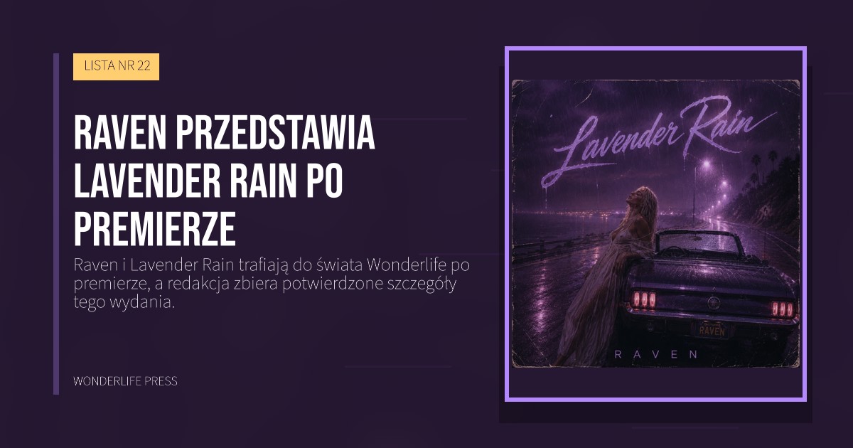 Wonderlife Press: Raven przedstawia Lavender Rain po premierze. okładka wydawnictwa. LISTA NR 22.