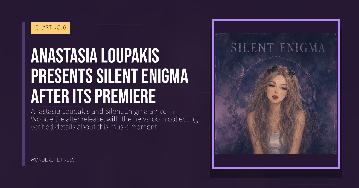 Wonderlife Press: Anastasia Loupakis presents Silent Enigma after its premiere. release artwork. CHART NO. 6.
