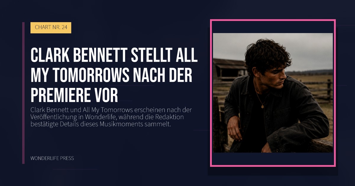 Wonderlife Press: Clark Bennett stellt All My Tomorrows nach der Premiere vor. Veröffentlichungscover. CHART NR. 24.
