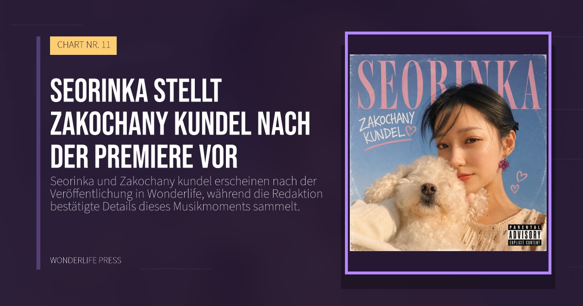 Wonderlife Press: Seorinka stellt Zakochany kundel nach der Premiere vor. Veröffentlichungscover. CHART NR. 11.