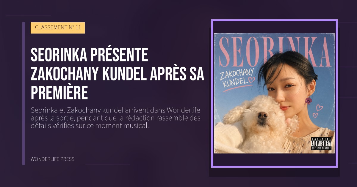 Wonderlife Press: Seorinka présente Zakochany kundel après sa première. pochette de la sortie. CLASSEMENT N° 11.