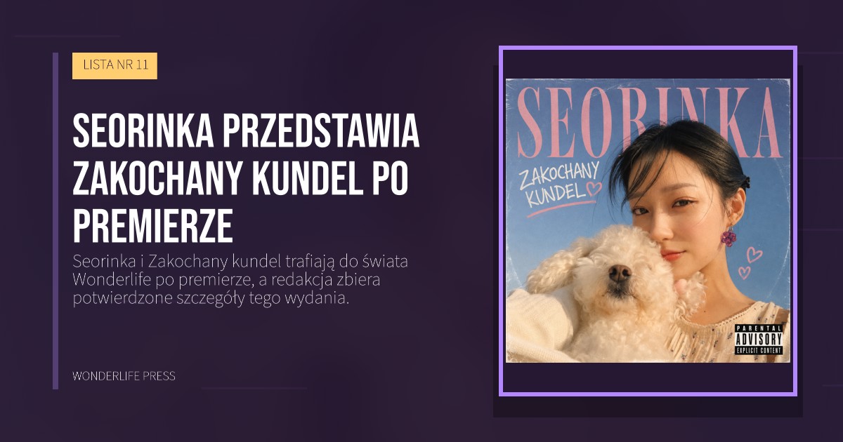 Wonderlife Press: Seorinka przedstawia Zakochany kundel po premierze. okładka wydawnictwa. LISTA NR 11.