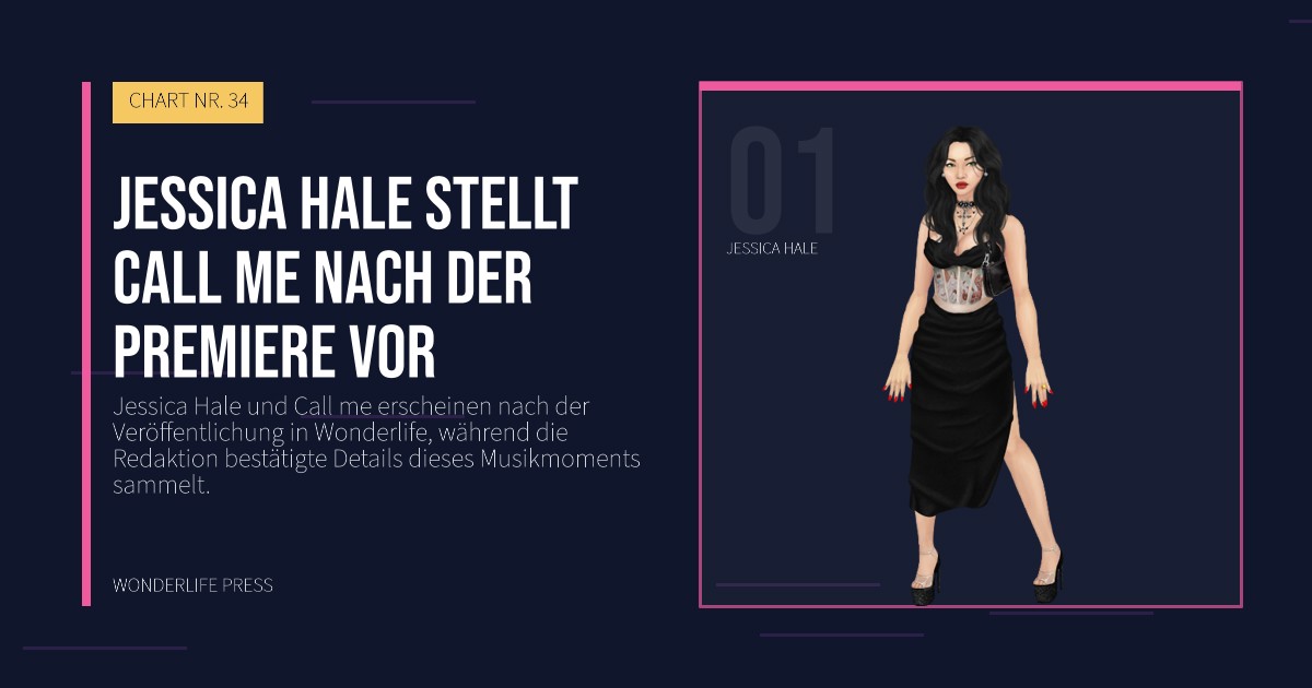 Wonderlife Press: Jessica Hale stellt Call me nach der Premiere vor. Künstlerporträt. CHART NR. 34.