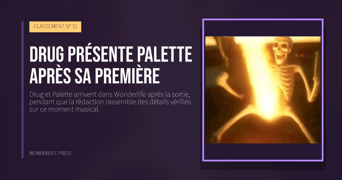 Wonderlife Press: Drug présente Palette après sa première. pochette de la sortie. CLASSEMENT N° 31.