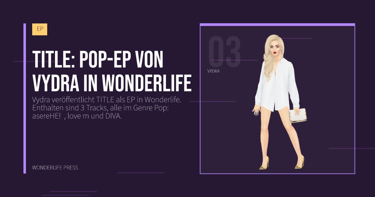 Wonderlife Press: TITLE: Pop-EP von Vydra in Wonderlife. Künstlerporträt. EP.
