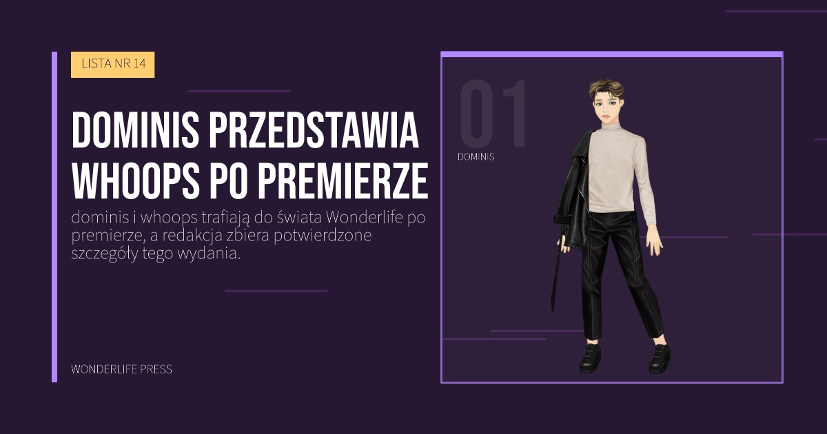 Wonderlife Press: dominis przedstawia whoops po premierze. portret artystów. LISTA NR 14.